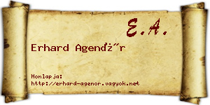 Erhard Agenór névjegykártya